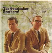 LP - The Geezinslaw Brothers - Can You Believe... The Geezinslaw Brothers!