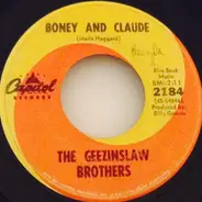 The Geezinslaw Brothers - Boney And Claude / Sugar