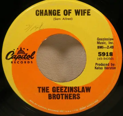 The Geezinslaw Brothers - Change Of Wife / Brooklyn Bridge