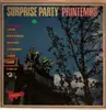 LP - The Geminis, Eddie Barclay, José Lucchesi, a.o. - Surprise Party 'Printemps'