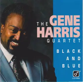 Gene Harris Quartet - Black and Blue