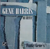 Gene Harris Quartet - Funky Gene's