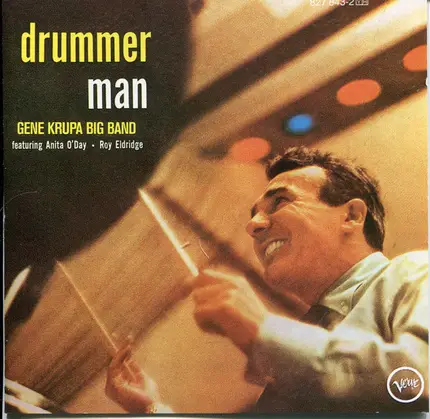The Gene Krupa Big Band Featuring Roy Eldridge - Anita O'Day - Drummer man