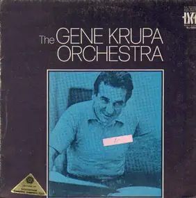 Gene Krupa - The Gene Krupa Orchestra