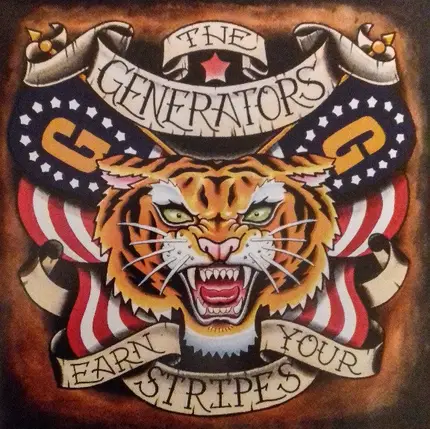 The Generators - Earn Your Stripes