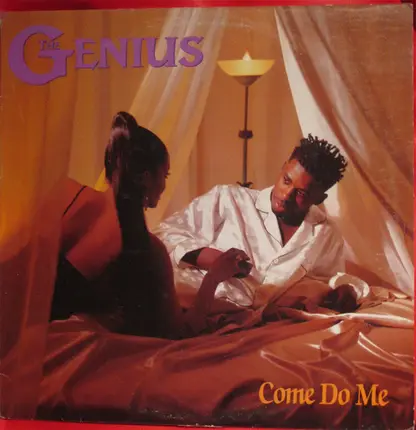 The Genius - Come Do Me