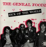 The Genral Foodz - Sick Of The World