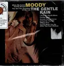 CD - The Gentle Rain - Moody - Still Sealed