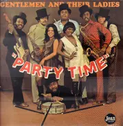 Gentlemen And Their Ladies - Party Time