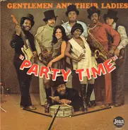 The Gentlemen & Their Ladies - Party Time