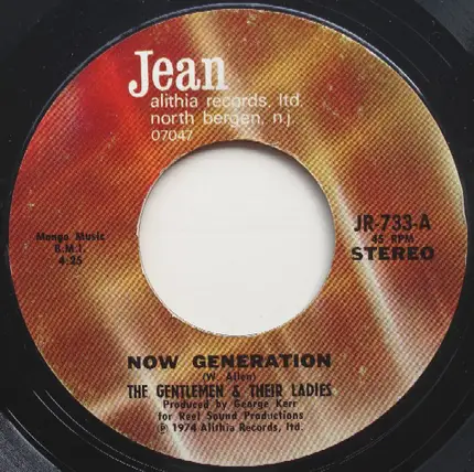 The Gentlemen & Their Ladies - Now Generation / You're Gonna Need (Somebody To Love You)