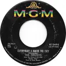 7inch Vinyl Single - The Gentrys - Everyday I Have To Cry