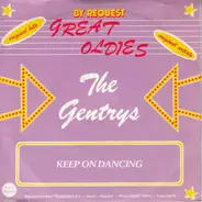 The Gentrys / Dionne Warwick - Keep On Dancing / What The World Needs Now