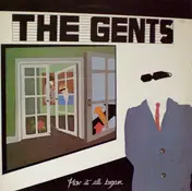 The Gents - How It All Began