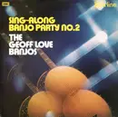 LP - The Geoff Love Banjos - Sing-Along Banjo Party No.2