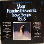 LP - The Geoff Love Singers - Your Hundred Favourite Love Songs - Volume 5