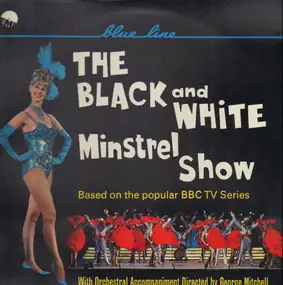 George Mitchell Minstrels - The Black And White Minstrel Show