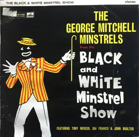 George Mitchell Minstrels - The Black And White Minstrel Show