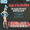 LP - The George Mitchell Minstrels Featuring Tony Mercer , Dai Francis And John Boulter - Magic Of The Minstrels - Mono