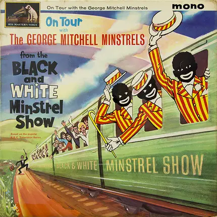 The George Mitchell Minstrels - On Tour With The George Mitchell Minstrels