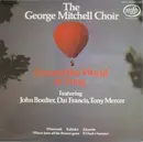 LP - The George Mitchell Choir - Around The World In Song