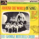 LP - The George Mitchell Choir - Around The World In Song