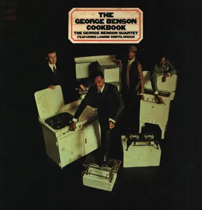 The George Benson Quartet Featuring Lonnie Smith - The George Benson Cookbook