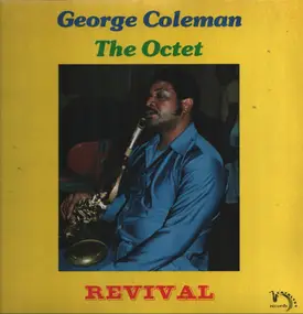 The George Coleman Octet - Revival