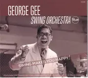 CD - The George Gee Swing Orchestra - Swing Makes You Happy! - Gatefold