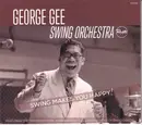 CD - The George Gee Swing Orchestra - Swing Makes You Happy! - Gatefold