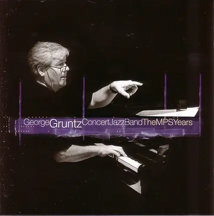 The George Gruntz Concert Jazz Band - The MPS Years