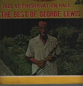 George Lewis - Jazz At Preservation Hall 4