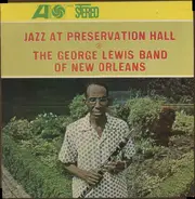 The George Lewis Band Of New Orleans - Jazz At Preservation Hall 4