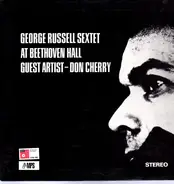 George Russell Sextet, Don Cherry - The George Russell Sextet At Beethoven Hal;l Guest Artist - Don Cherry