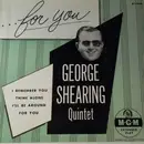 7inch Vinyl Single - The George Shearing Quintet - ...For You