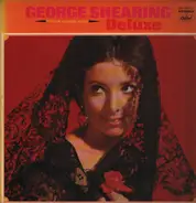 The George Shearing Quintet And The George Shearing Orchestra - Deluxe