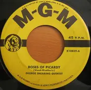 The George Shearing Quintet - Roses Of Picardy / Pick Yourself Up