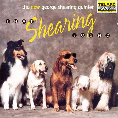 The George Shearing Quintet - That Shearing Sound