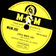 The George Shearing Quintet - Little White Lies / Pick Yourself Up