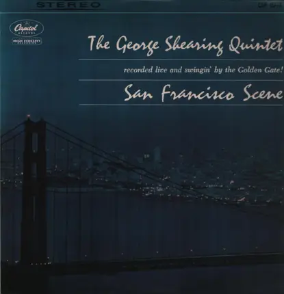 The George Shearing Quintet - San Francisco Scene
