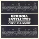7inch Vinyl Single - The Georgia Satellites - Open All Night