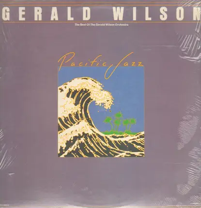 The Gerald Wilson Orchestra - The Best Of The Gerald Wilson Orchestra