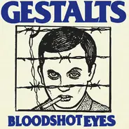 The Gestalts - BLOODSHOT EYES