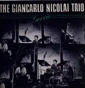 The Giancarlo Nicolai Trio - Goccie