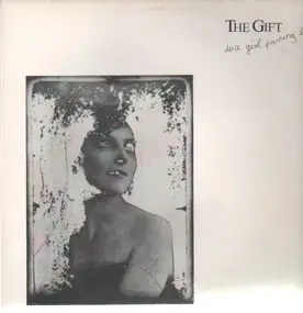 The Gift - To A Girl Passing By