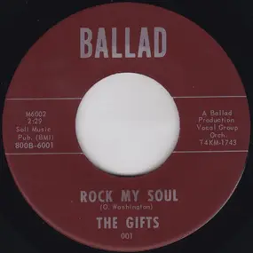 The Gifts - Rock My Soul / Lovin' You