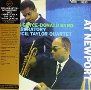 The Gigi Gryce - Donald Byrd Jazz Laboratory & The Cecil Taylor Quartet - At Newport