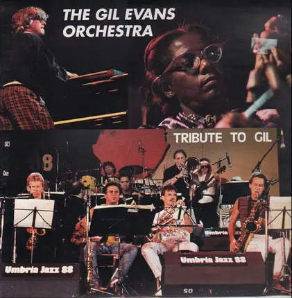The Gil Evans Orchestra - Tribute to Gil