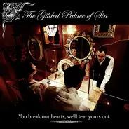 The Gilded Palace Of Sin - You Break Our Hearts, We'll Tear Yours Out