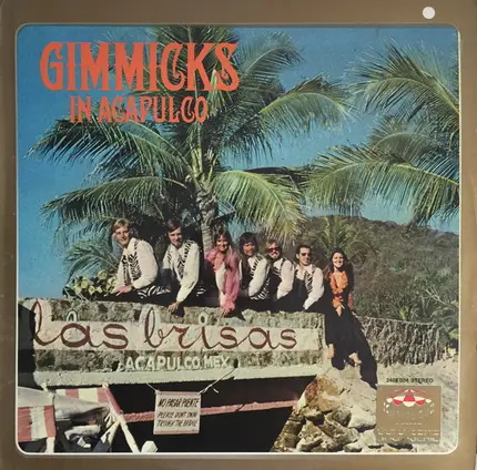 The Gimmicks - In Acapulco